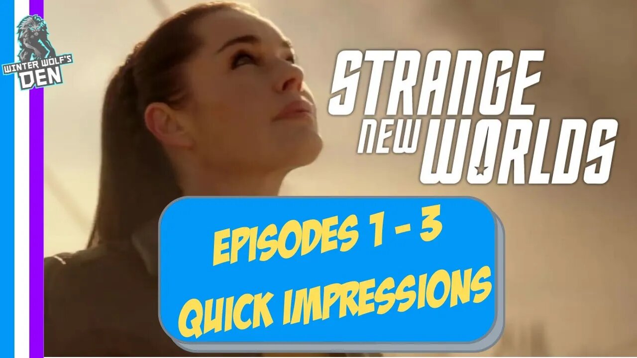 Strange New Worlds... New Star Trek Done Right?