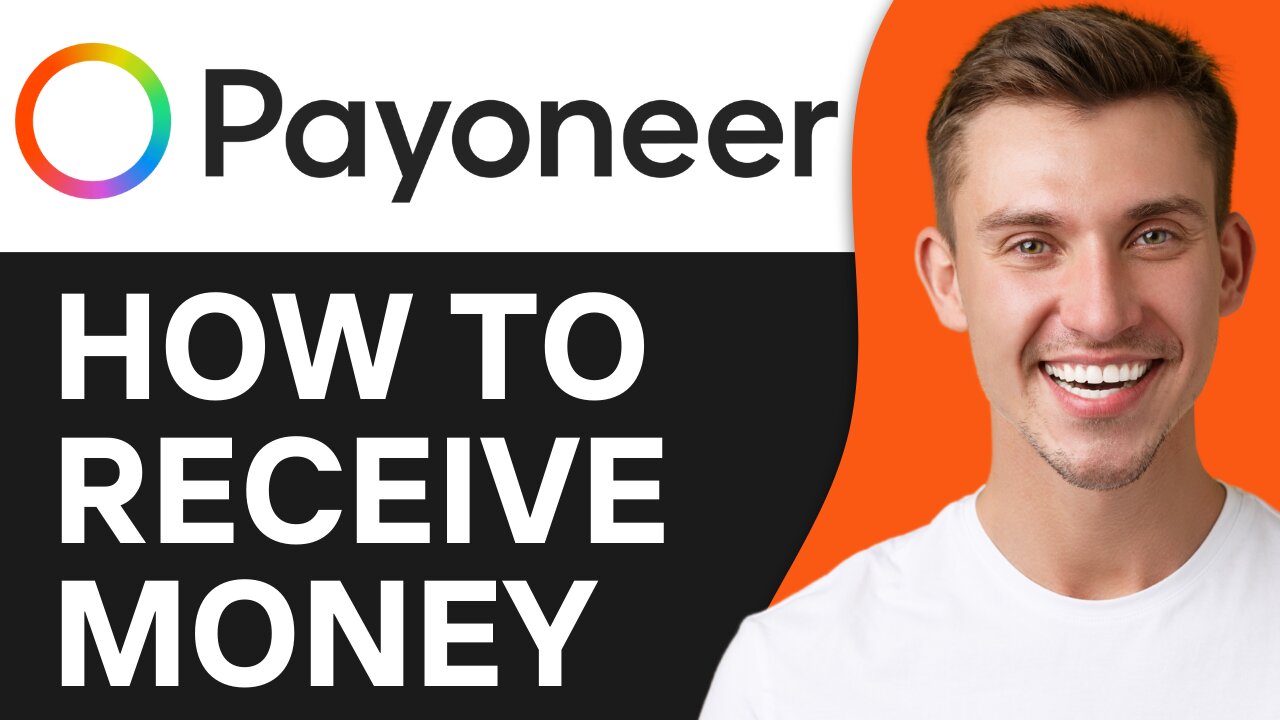 HOW TO RECEIVE MONEY ON PAYONEER