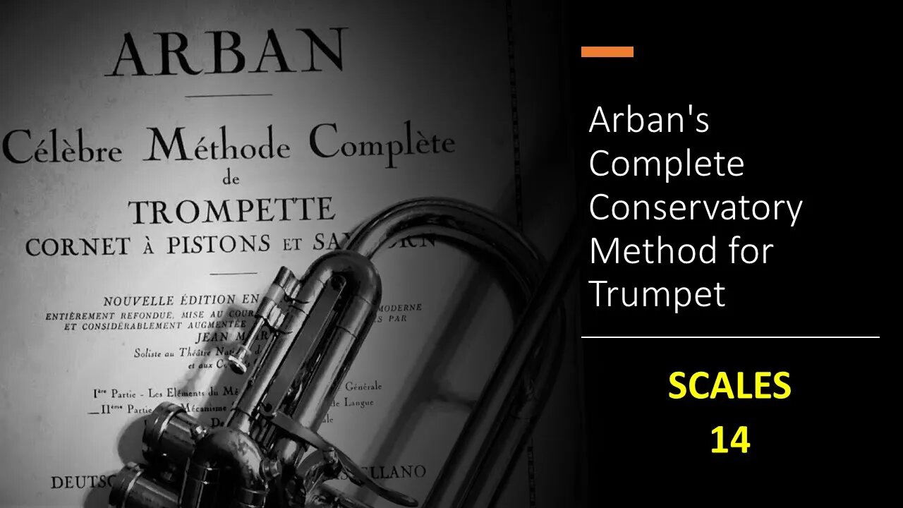 🎺🎺 [ARBAN SCALES] Arban's Complete Conservatory Method for Trumpet - [MAJOR SCALES] 14 (C Major)