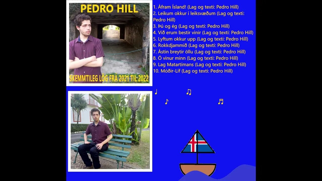 Pedro Hill - Áfram Ísland!: Skemmtileg lög frá 2021 til 2022