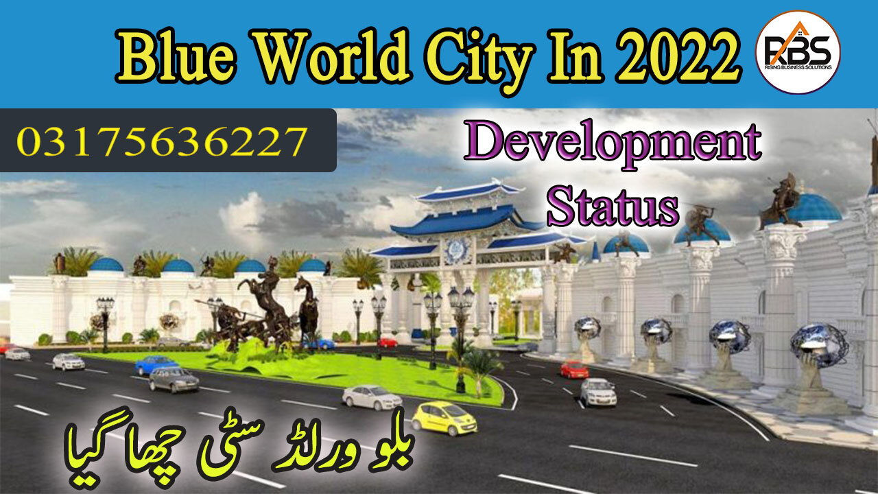 Blue World City Islamabad site Visit | BWC Development status