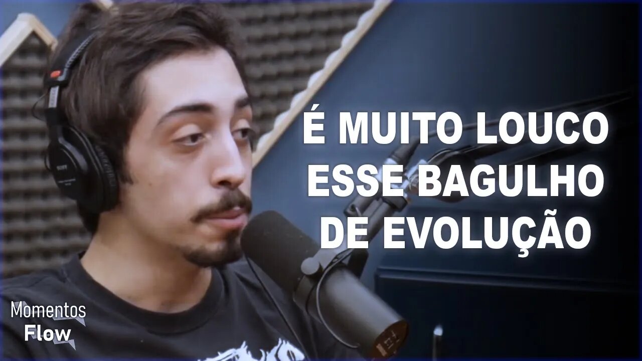 EVOLUÇÃO E COMPORTAMENTO | MOMENTOS FLOW