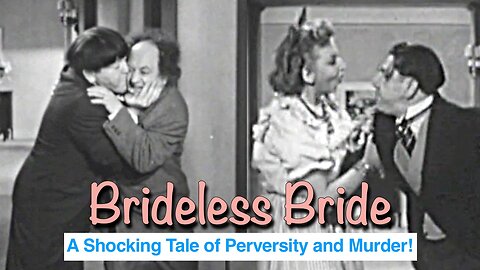 Brideless Bride