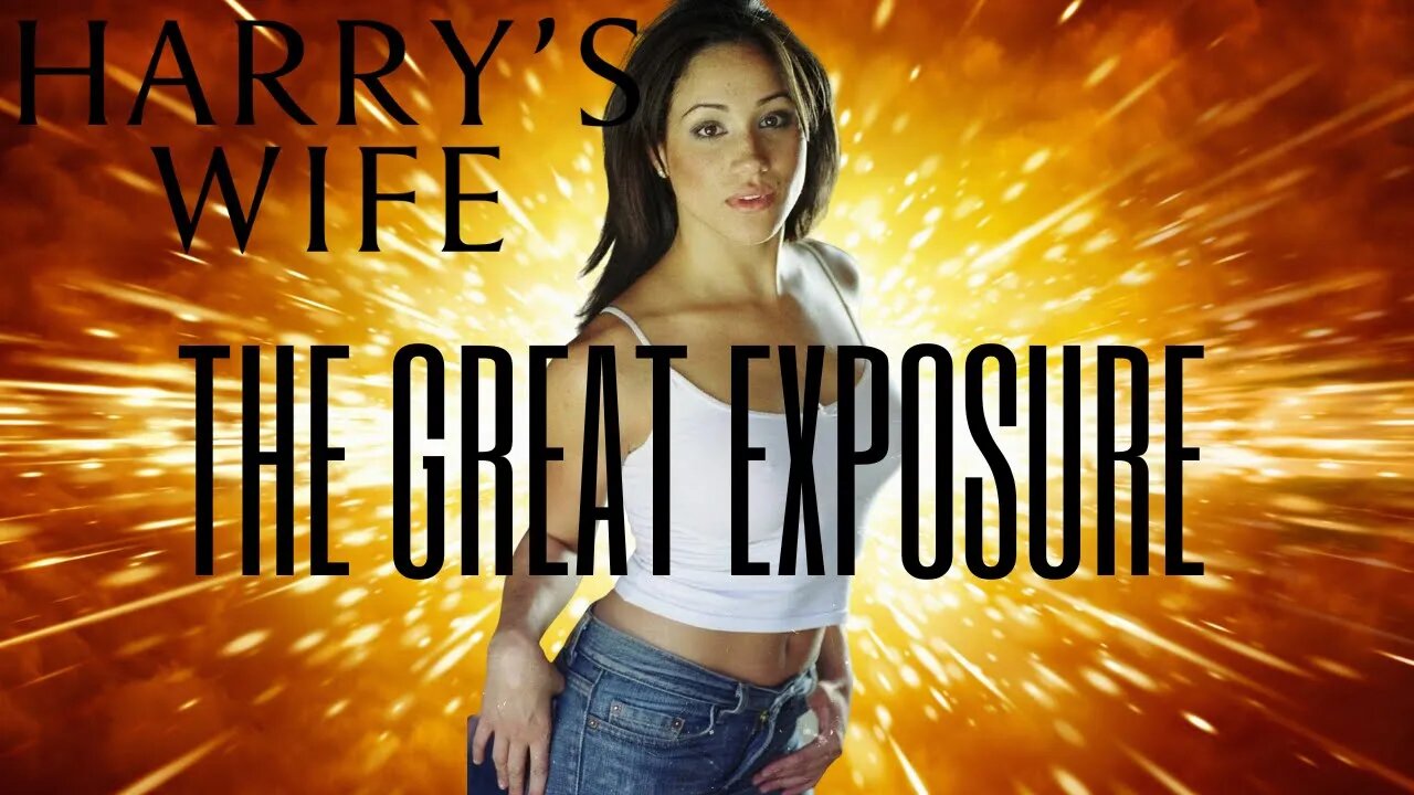 The Great Exposure (Meghan Markle)