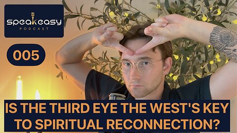 005: Unlocking the Third Eye: Science, Spirituality, and the Hidden Power of the Pineal Gland