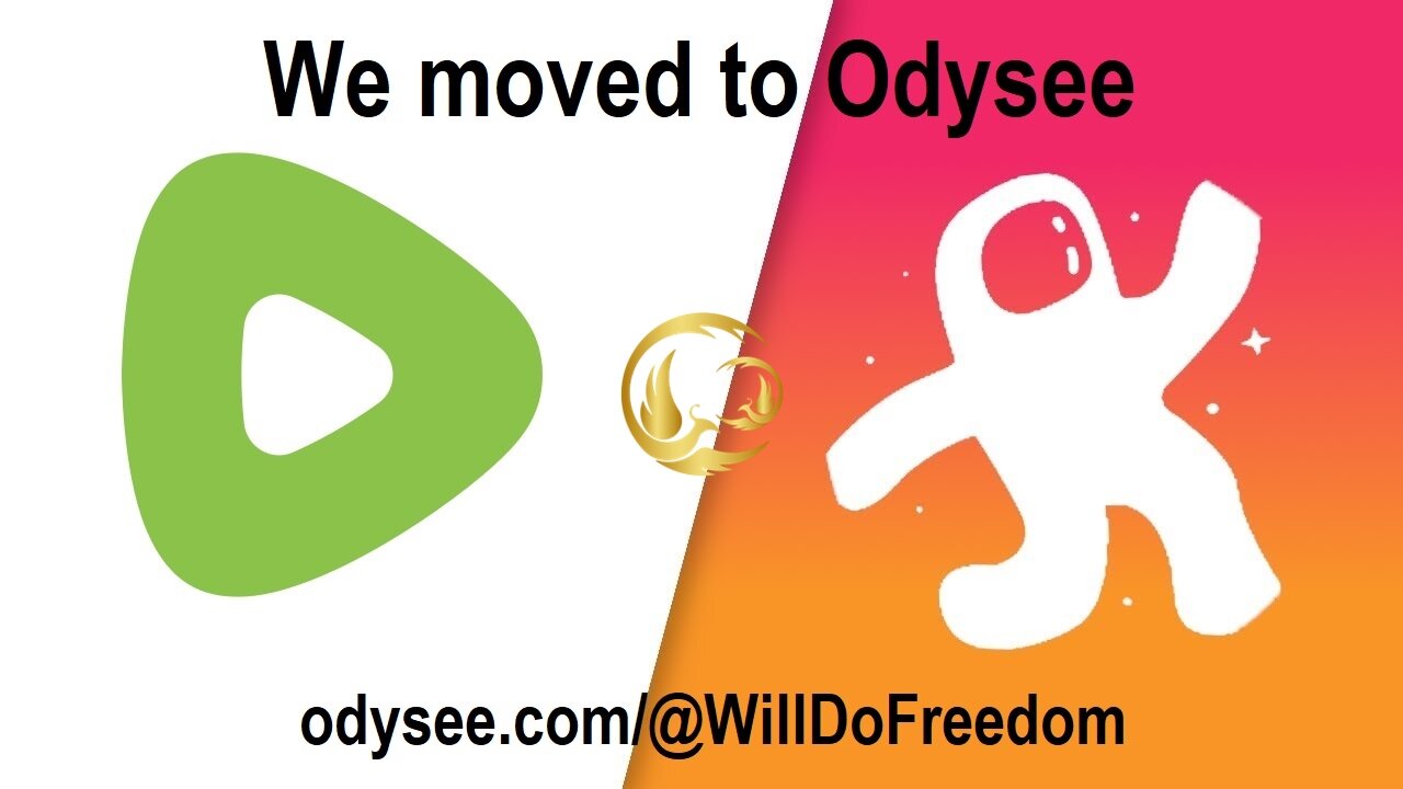 Will Do Freedom has moved to Odysee!