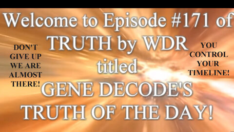 Pearls of Wisdom by Gene DeCode. You control your timeline!