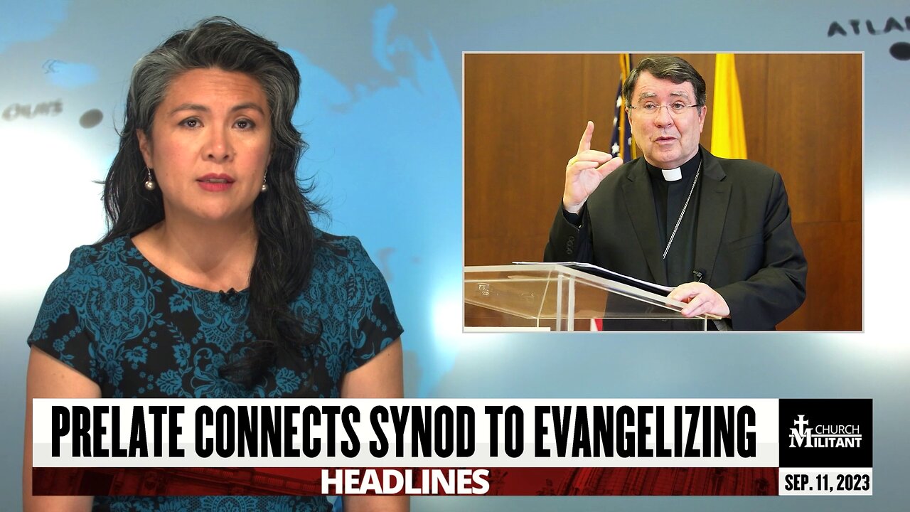 Prelate Connects Synod to Evangelization — Headlines — September 11, 2023