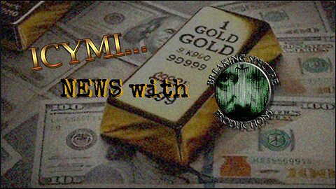 ICYMI News Weekend Edition - 16-Nov-2024 #Gold #JudyShelton