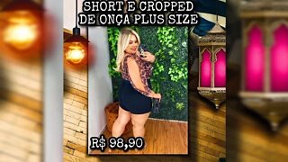 ✳️ SHORT E CROPPED DE ONÇA PLUS SIZE