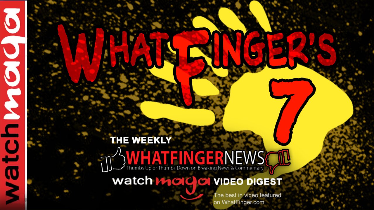 Whatfinger's Seven: No. 1