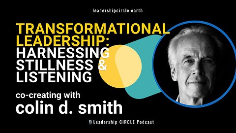 Transformational Leadership: Harnessing Stillness and Strategic Listening for Growth