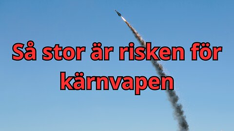 Nya doktrinen: Då kommer Ryssland använda kärnvapen