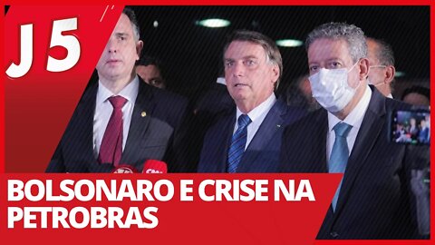 Bolsonaro e crise na Petrobras - Jornal das 5 nº 148 - 23/02/21