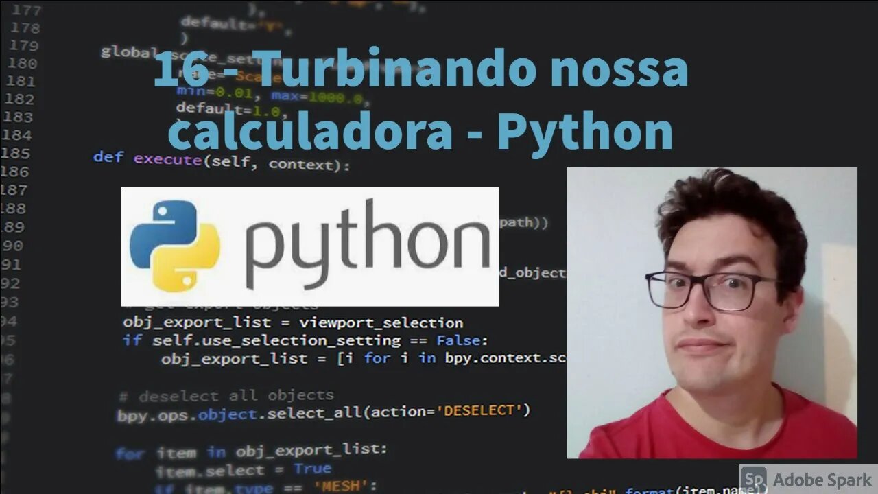 Aula 16 - Turbinando nossa calculadora - Python