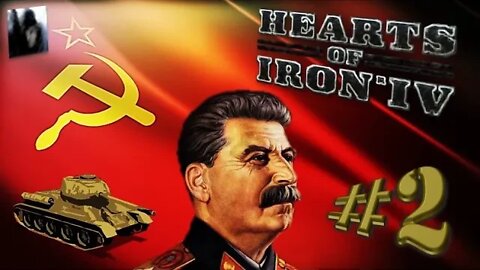 Let´s Play Hearts of Iron IV | No Step Back | Soviet Union | PART 2