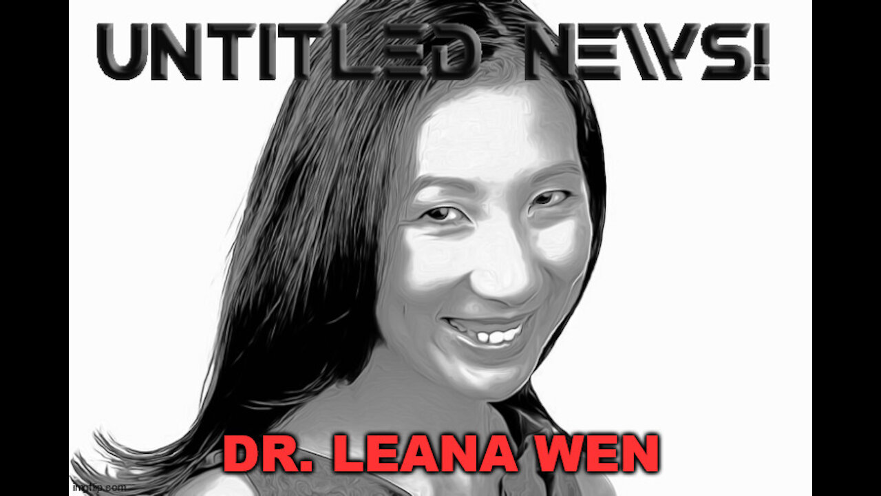 Dr. Leana Wen