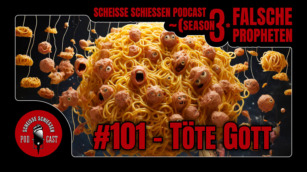 Scheisse Schiessen Podcast #101 - Töte Gott