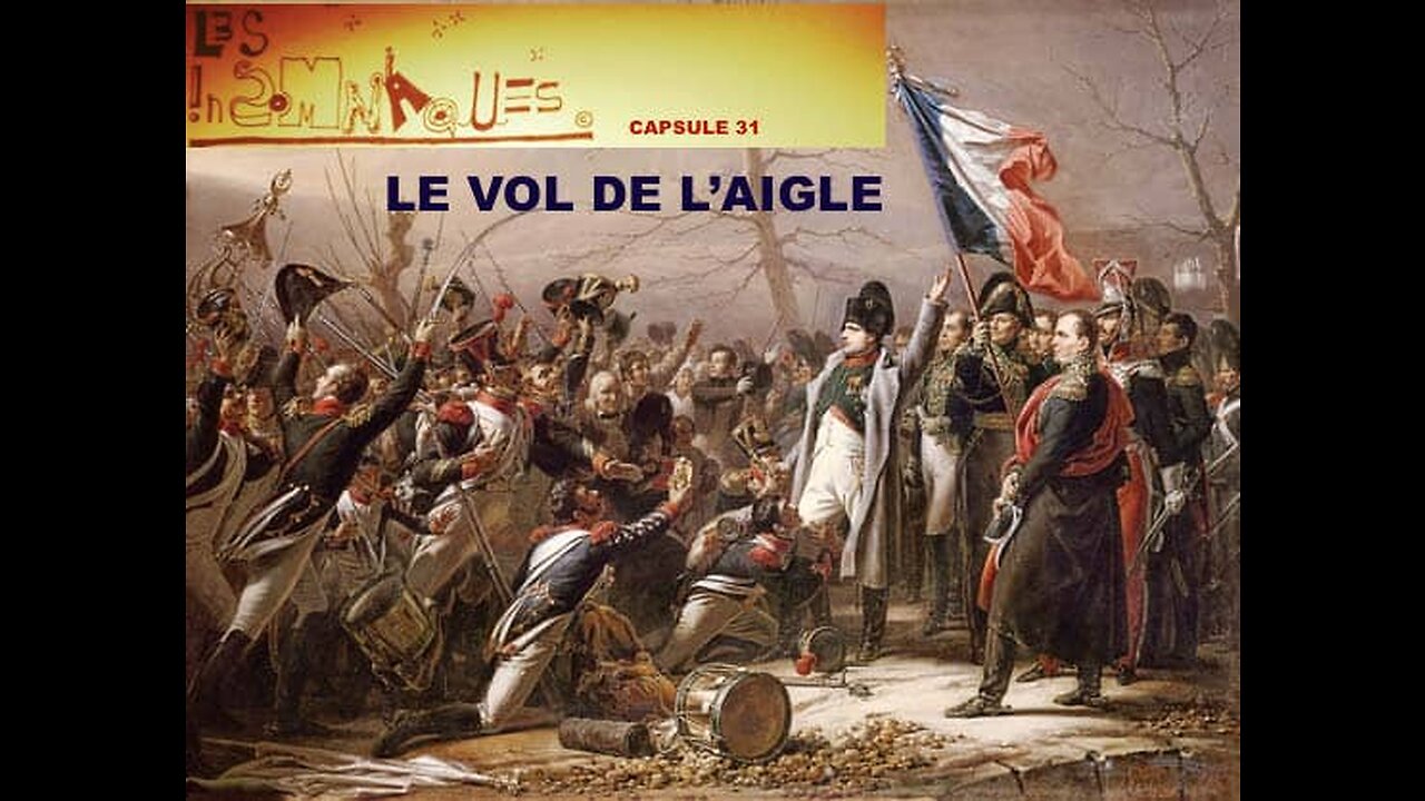 Capsule #31: Le Vol de L'Aigle