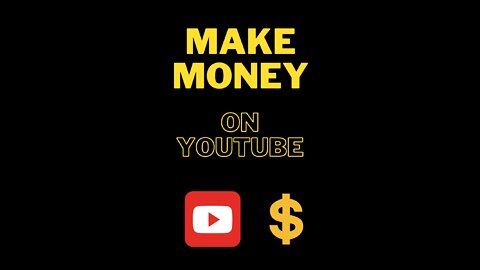 How do you make money on YouTube?