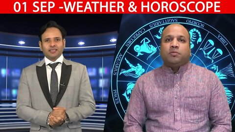 Weather Report & Horoscope - 1 SEPTEMBER | VARUN TIWARI | ASTRO PAWAN