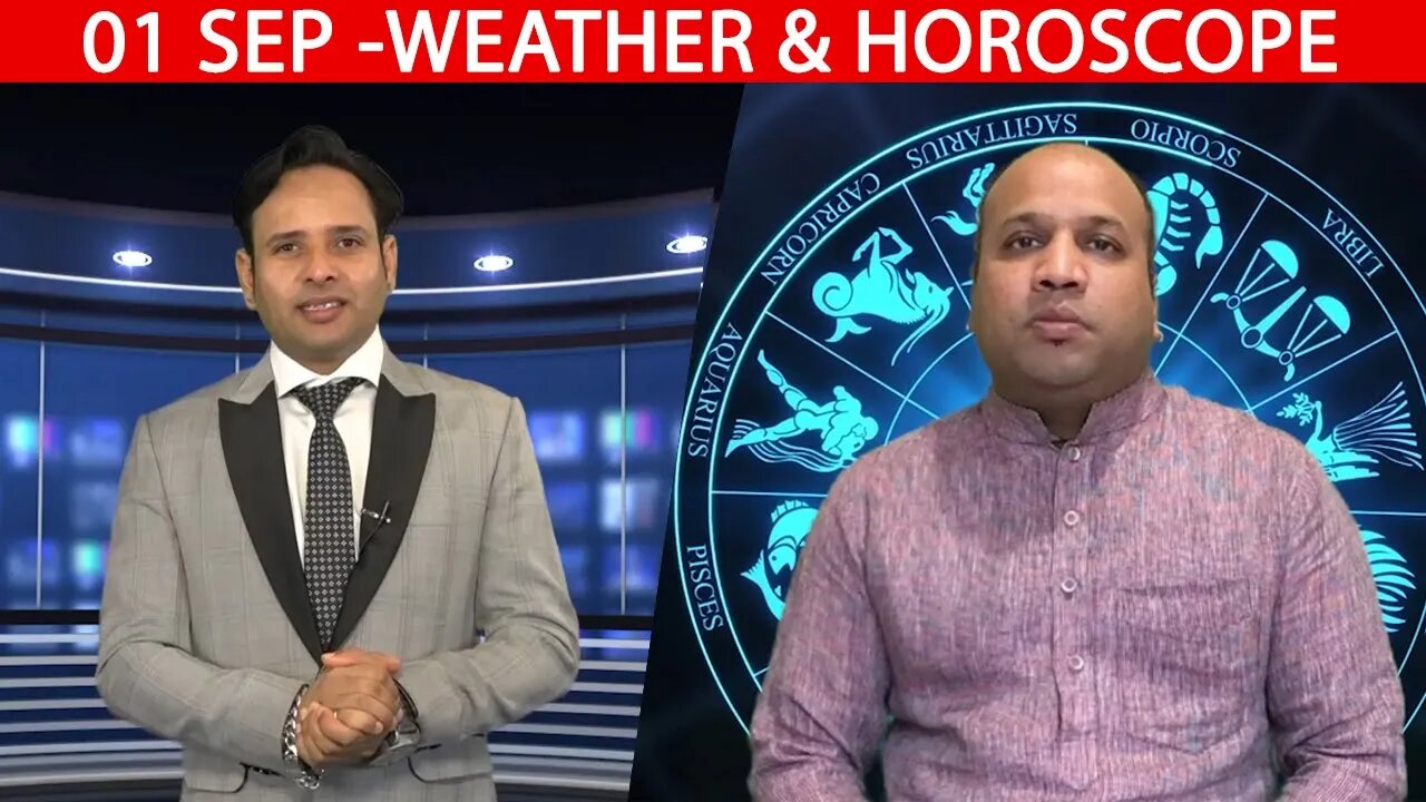 Weather Report & Horoscope - 1 SEPTEMBER | VARUN TIWARI | ASTRO PAWAN