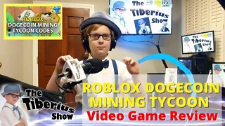 Roblox Dogecoin Mining Tycoon Review- Video Game Review by Tiberius Boy