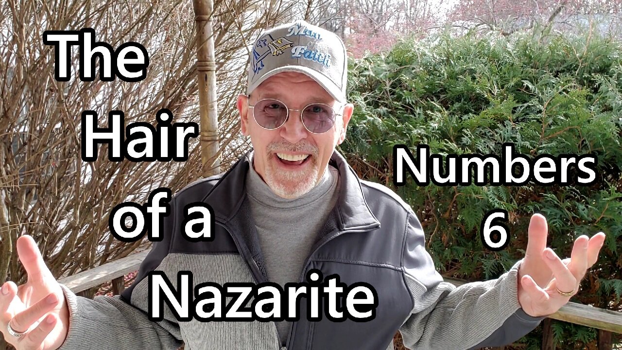 The Hair of a Nazarite: Numbers 6