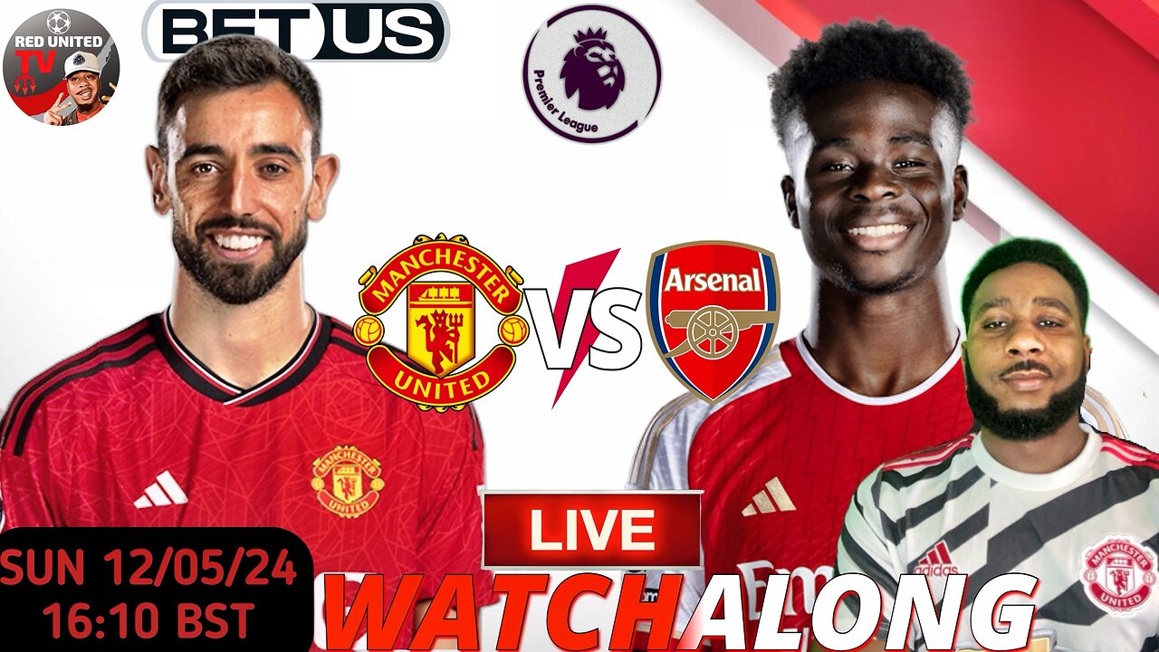 MANCHESTER UNITED vs ARSENAL LIVE WATCHALONG - PREMIER LEAGUE | Ivorian Spice