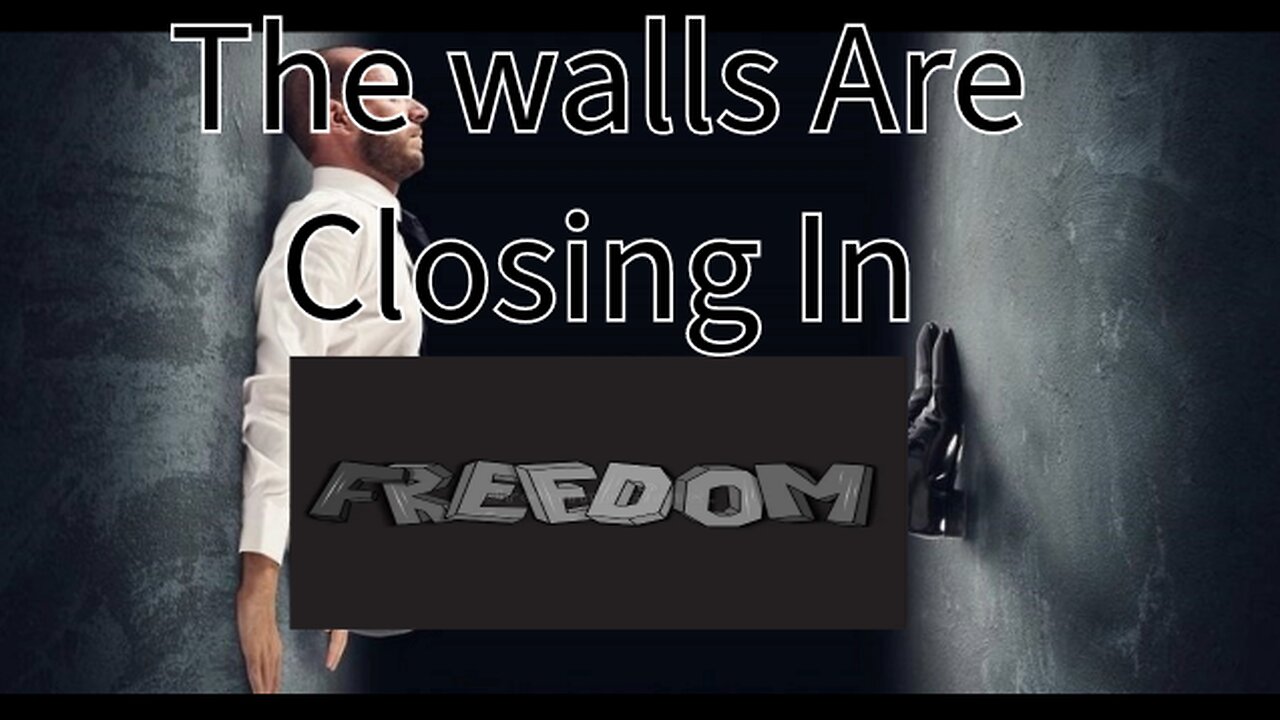 The Walls Are Closing In