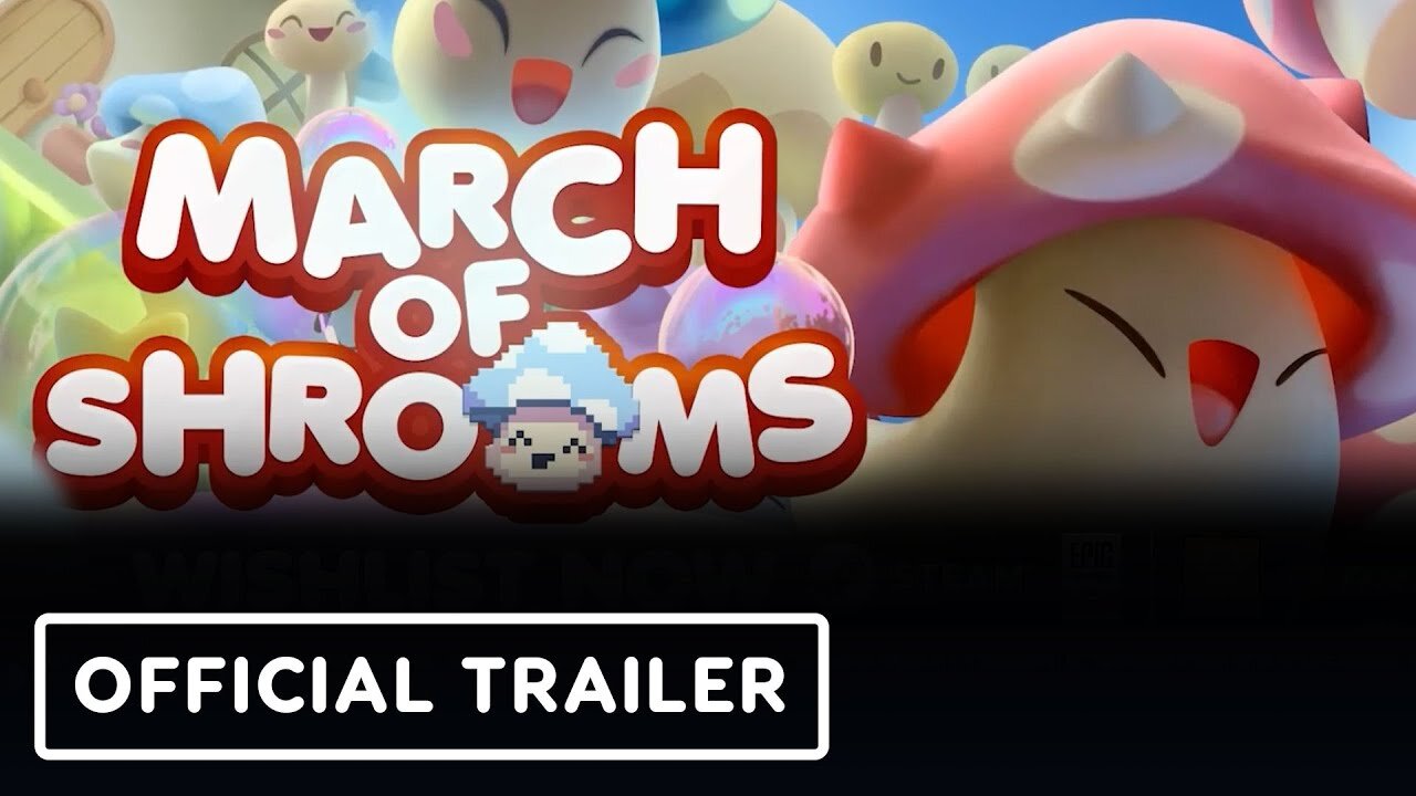 March of Shrooms - Official Teaser Trailer | Publisher Spotlight Showcase 2023 (Freedom Games)