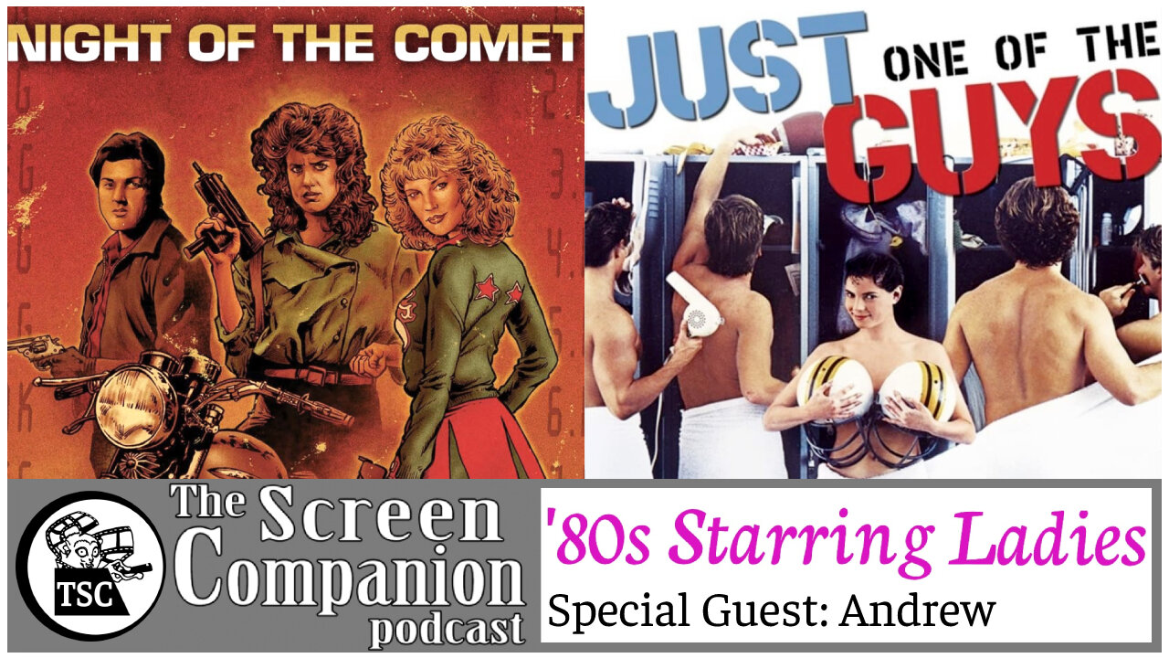 '80s Starring Ladies | Just One of the Guys, Night of the Comet