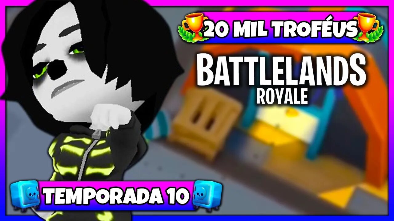 Battlelands Royale | 20 Mil Troféus na Temporada 10