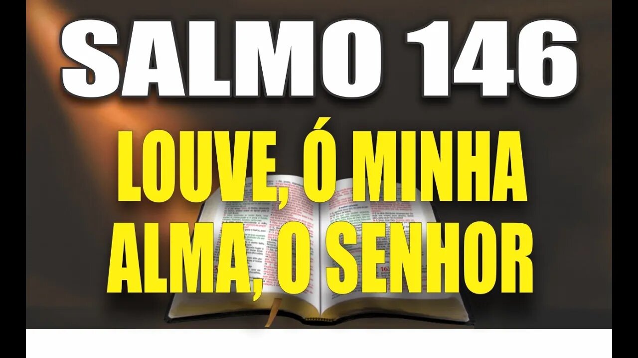 Livro dos Salmos da Bíblia: Salmo 146