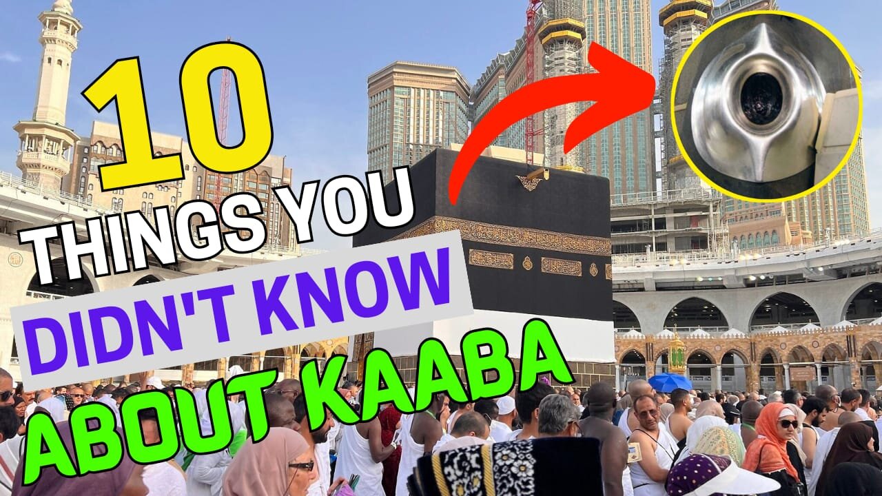 Ten things you didn't know about kaaba