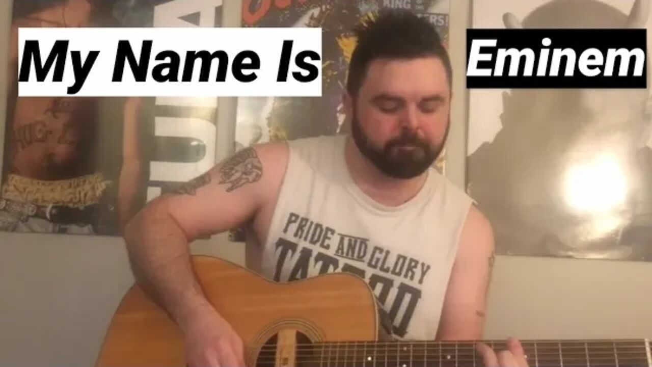 My Name Is - Eminem (Acoustic COVEr)