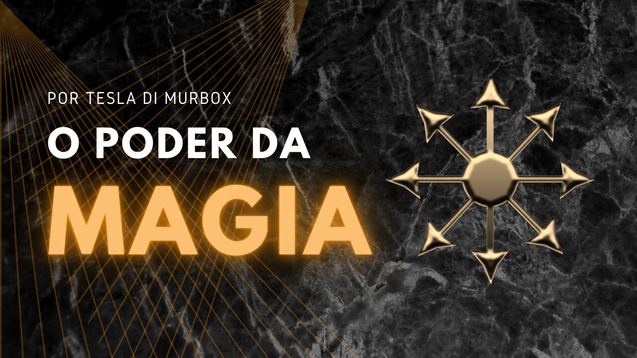 O Poder da Magia