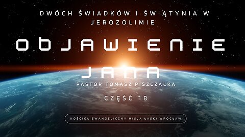 Objawienie Jana 11 Dwóch Świadków i Świątynia w Jerozolimie