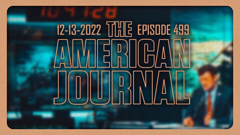 The American Journal - FULL SHOW - 12/13/2022
