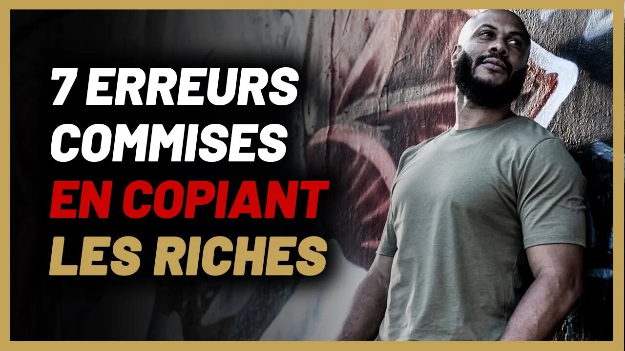 Les erreurs commises en copiant les riches