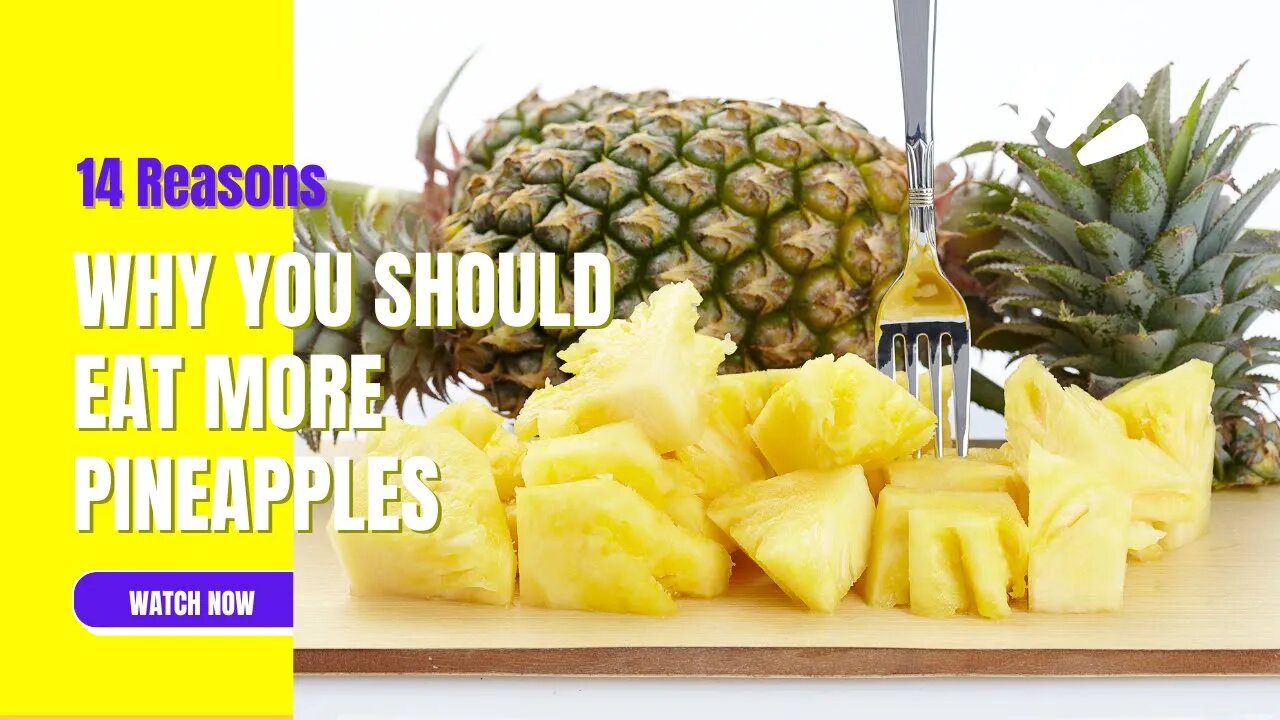 Why You Should Eat More Pineapples [ Health Benefits Of Pineapple]