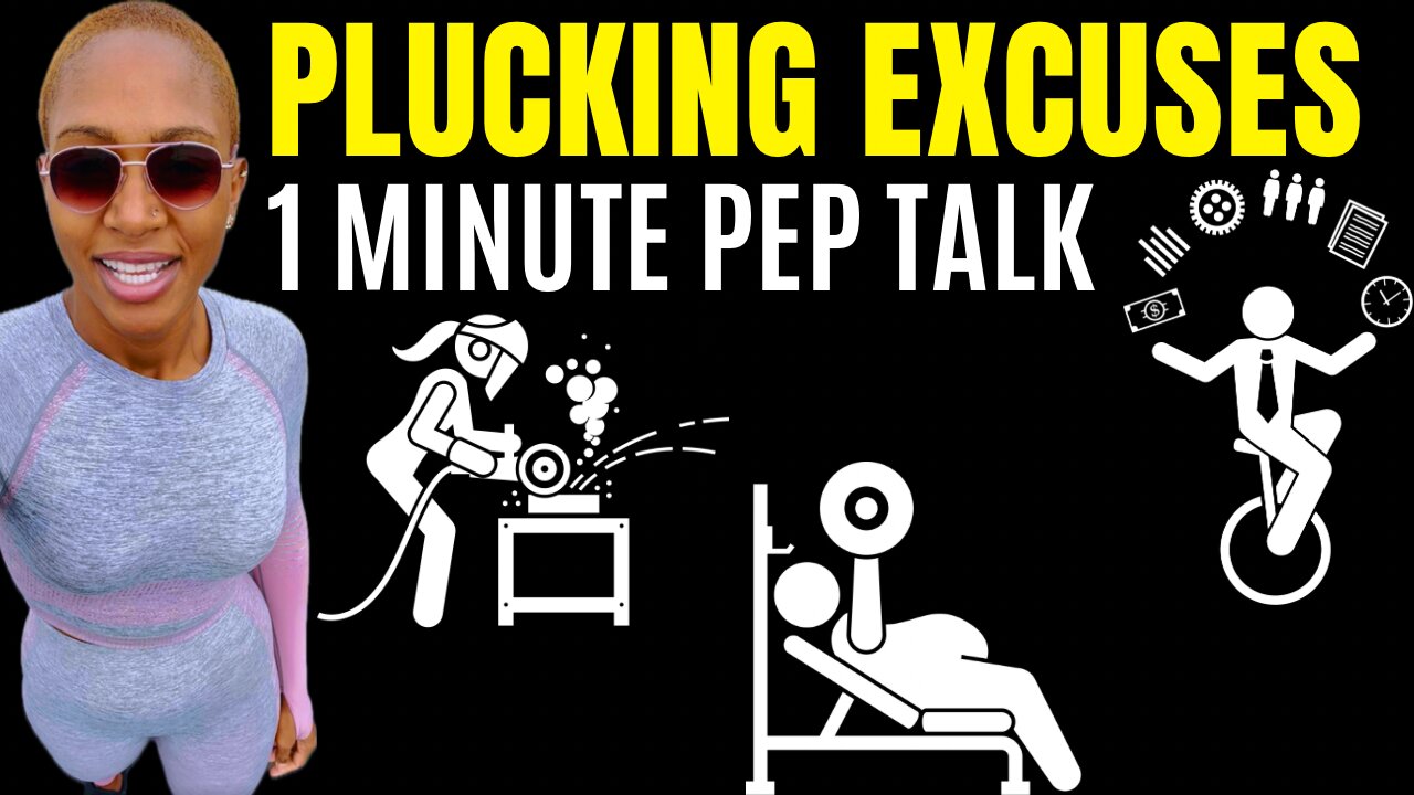 STOP PLUCKING EXCUSES OUT OF THIN AIR (1 Minute Motivational Speech)