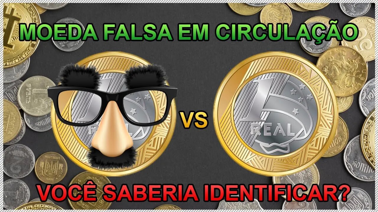 MOEDA FALSA CUIDADO - VOCÊ SABERIA IDENTIFICAR QUAL É A VERDADEIRA? APRENDA COMO SABER NESTE VÍDEO