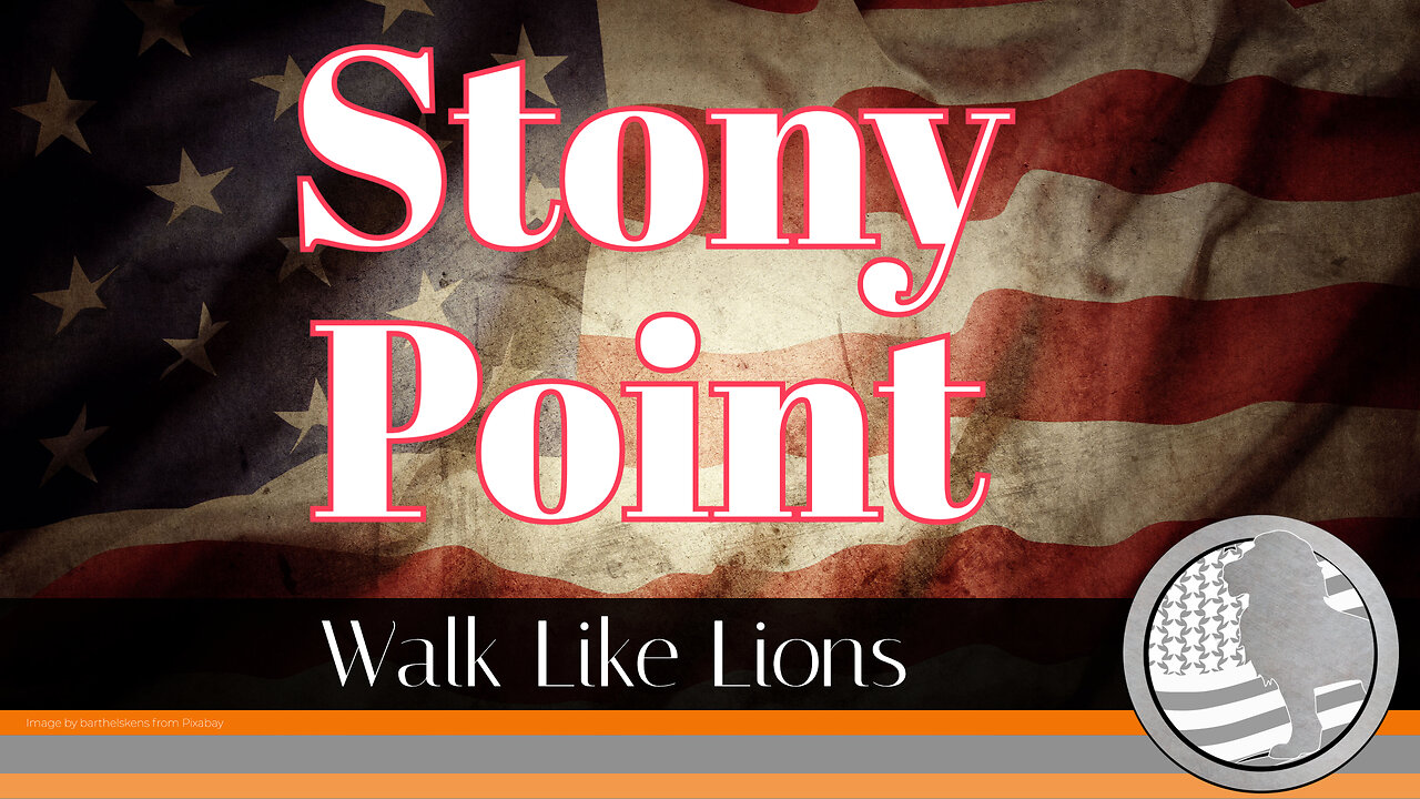 "Stony Point" Walk Like Lions Christian Daily Devotion with Chappy July 27, 2023