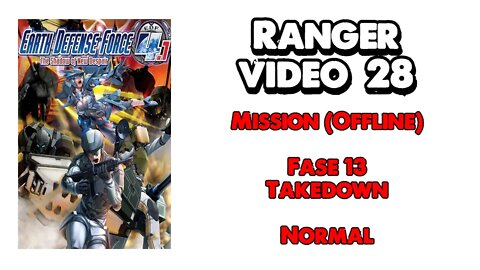 EDF 4.1 - Ranger - Missão Offline - Vídeo 28