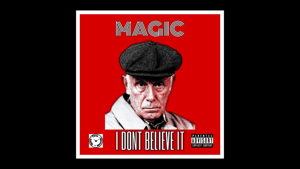 MAGIC - TRUTH IN PLAIN SIGHT EP - 07 I DONT BELIEVE IT