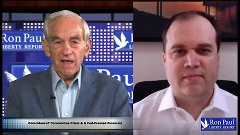 Coincidence Coronavirus Crisis - A Fed-Created Financial Collapse Ron Paul - 3-13-20