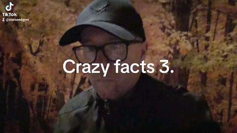 Crazy facts 3.