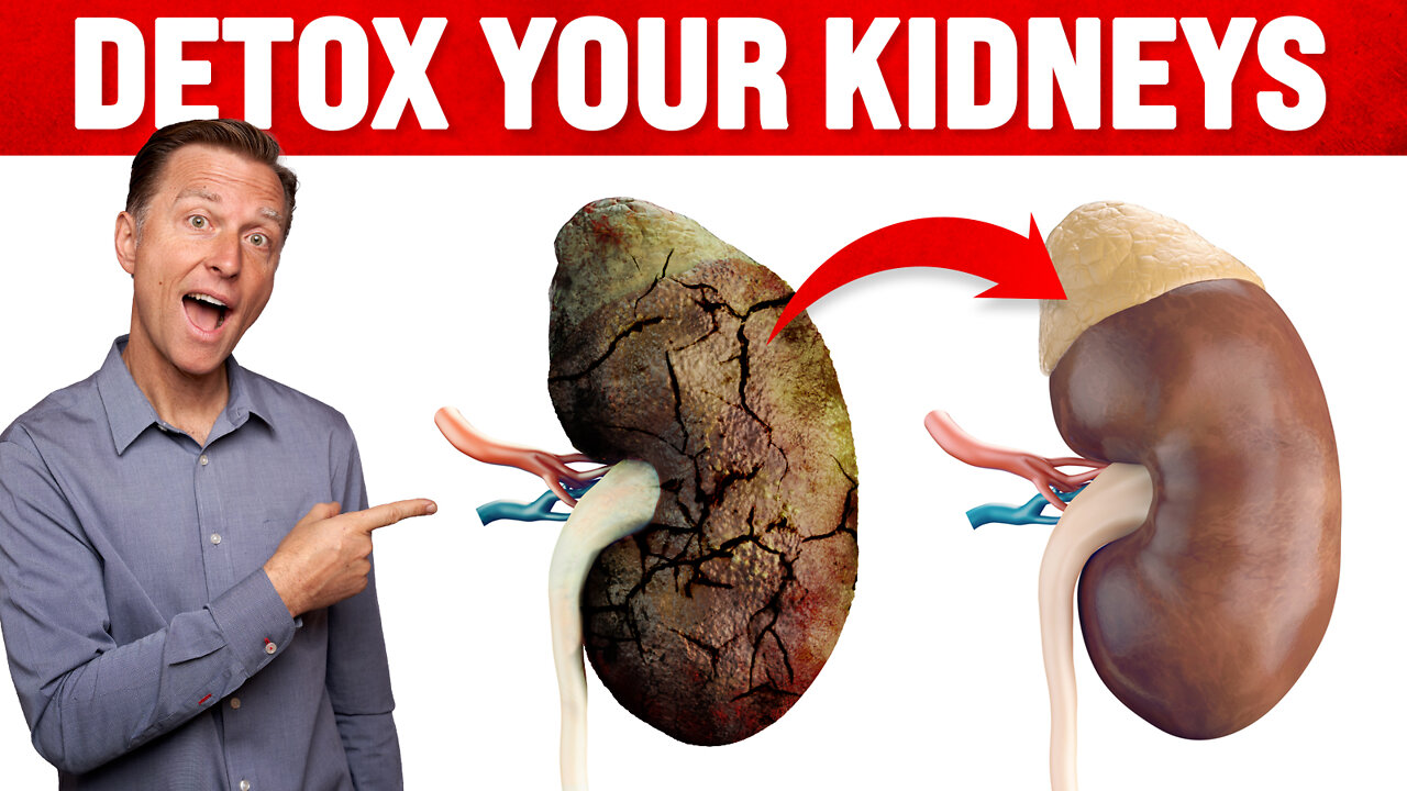 A Surprising Way to Cleanse Toxic Kidneys - Dr. Berg on Kidney Detoxification