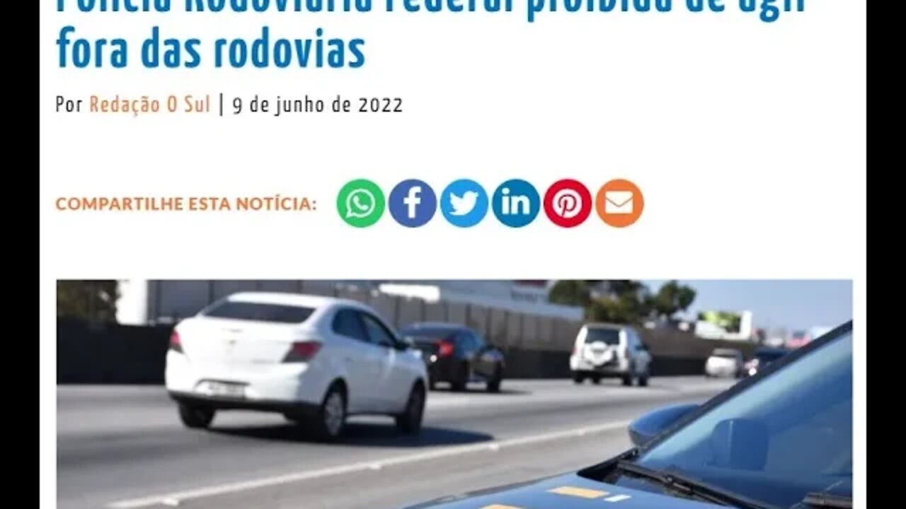 Justiça proíbe ações da PRF